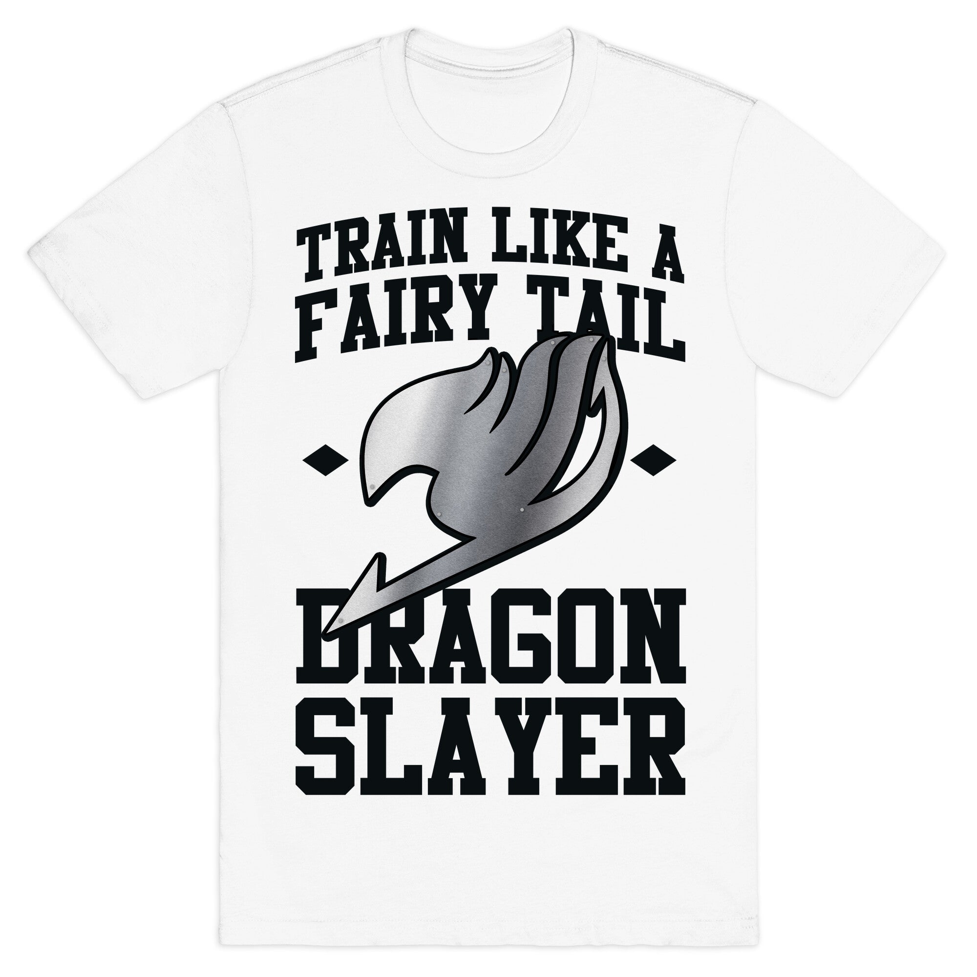 Train Like a Fairy Tail Dragon Slayer (Gajeel) T-Shirt